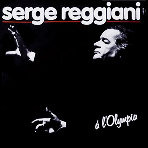 Serge Reggiani - Olympia 83 (2016) [Hi-Res]