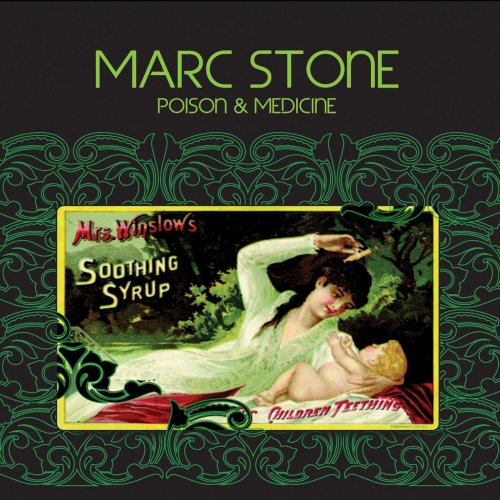 Marc Stone - Poison & Medicine (2015)