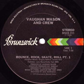 Vaughan Mason And Crew - Bounce, Rock, Skate, Roll (1979) [Vinyl, 12"]