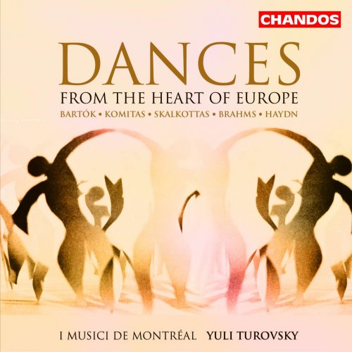 I Musici de Montreal & Yuli Turovsky - Dances from the Heart of Europe (2003)