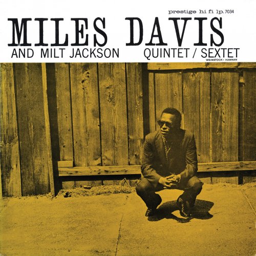 Miles Davis And Milt Jackson - Quintet / Sextet (2016) [Hi-Res]