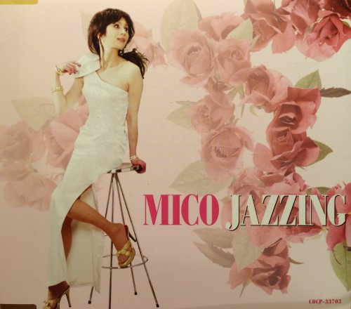 Hirota Mieko - Mico Jazzing (2006)