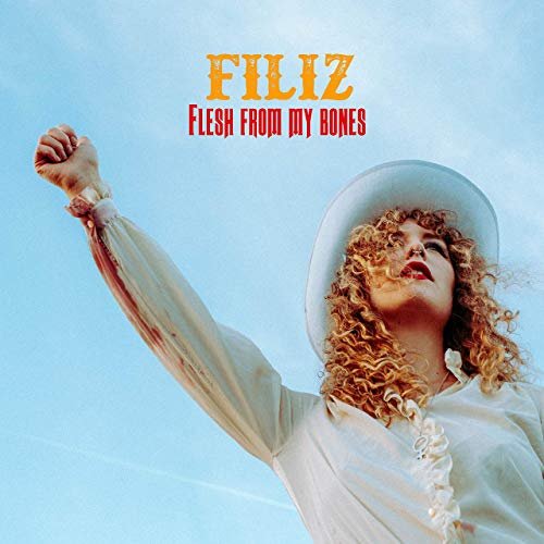 Filiz - Flesh from My Bones (2019)