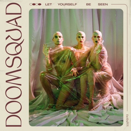 Doomsquad - Let Yourself Be Seen (2019)