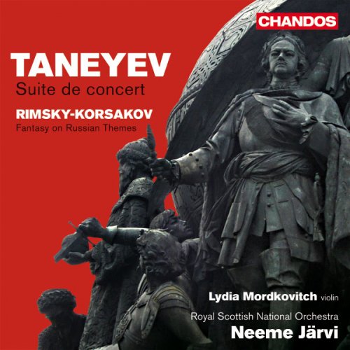 Lydia Mordkovitch, Royal Scottish National Orchestra, Neeme Järvi - Taneyev, S.I.: Suite De Concert / Rimsky-Korsakov, N.A.: Fantasia On 2 Russian Themes (2008) [Hi-Res]
