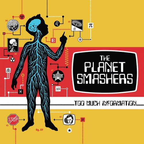 The Planet Smashers - Too Much Information (2019)