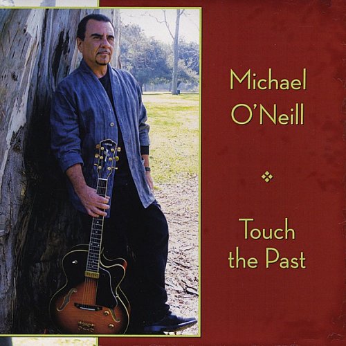 Michael O'Neill - Touch the Past (2010)