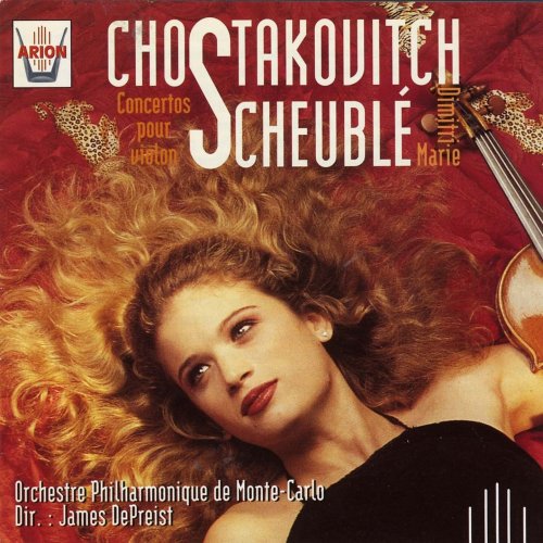 Marie Scheuble, Orchestre Philharmonique de Monte Carlo, James DePreist - Shostakovich: Violin Concertos (1995)