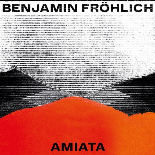 Benjamin Fröhlich - Amiata (2019)