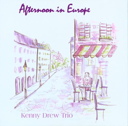 Kenny Drew Trio - Afternoon In Europe (1981)