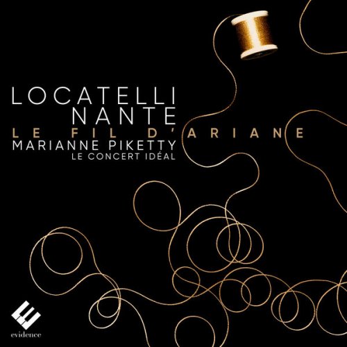 Marianne Piketty, Le Concert Idéal - Locatelli & Nante: Le fil d'Ariane (2019) [Hi-Res]
