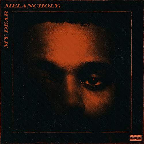 The Weeknd - My Dear Melancholy (Bonus Track) (2019)