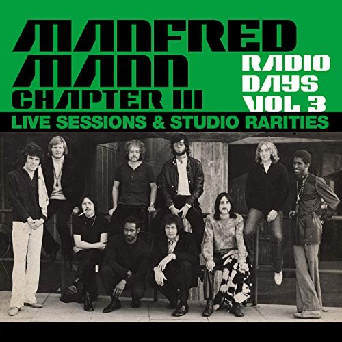 Manfred Mann Chapter Three - Radio Days, Vol. 3: Manfred Mann Chapter Three (Live Sessions & Studio Rarities) (2019)