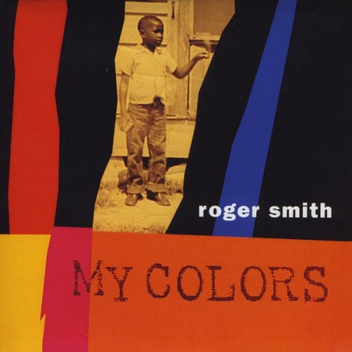 Roger Smith - My Colors (1995)