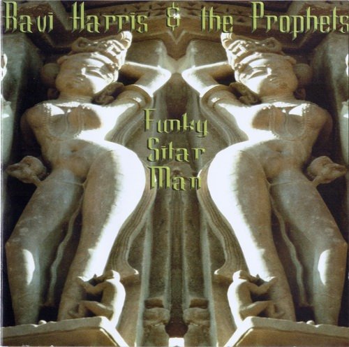 Ravi Harris & The Prophets - Funky Sitar Man (1997) CD Rip