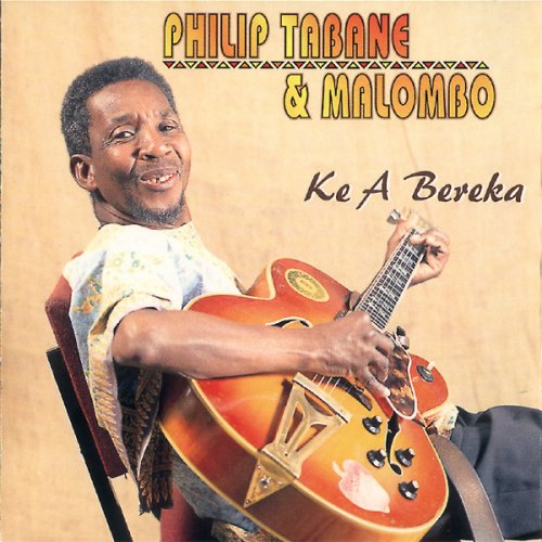 Philip Tabane & Malombo ‎- Ke A Bereka (1996)