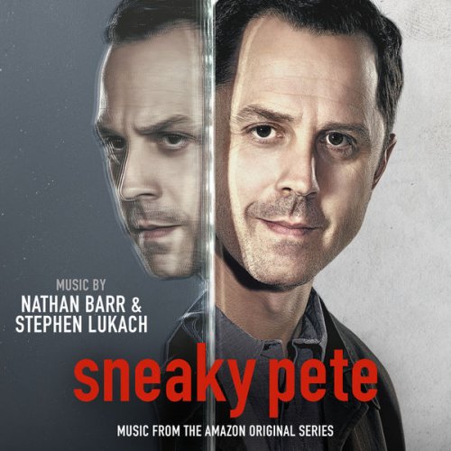 Nathan Barr - Sneaky Pete (Music from the Amazon Original Series) (2019) [Hi-Res]