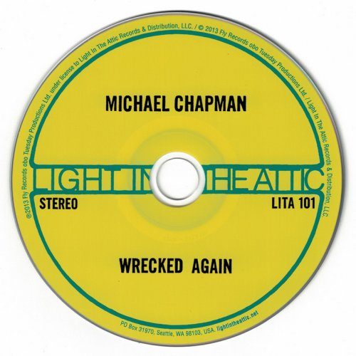 Michael Chapman - Wrecked Again (1971) {2013, Remastered}