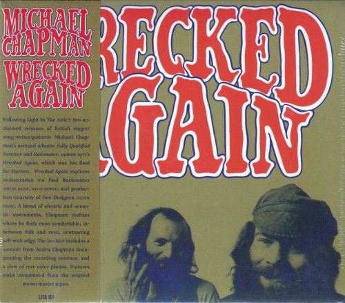 Michael Chapman - Wrecked Again (1971) {2013, Remastered}