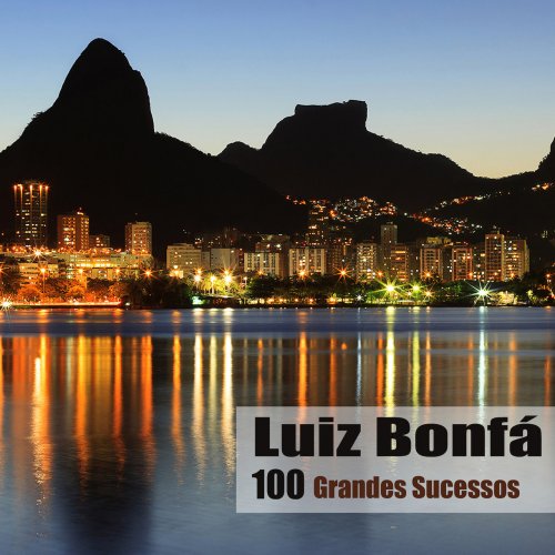 Luiz Bonfá - 100 Grandes Sucessos (2019)