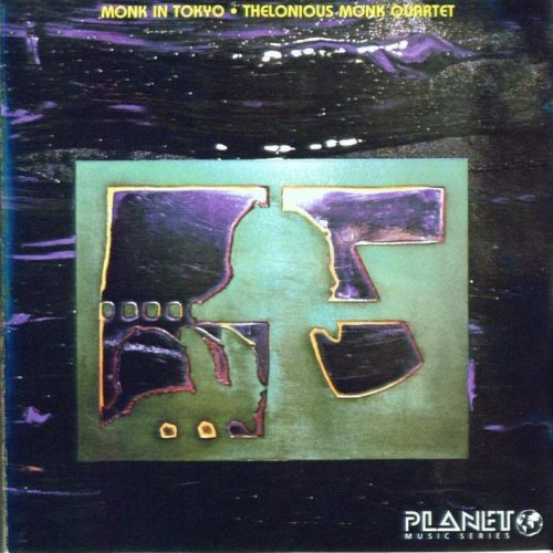 Thelonious Monk Quartet - Monk In Tokyo (2001) FLAC
