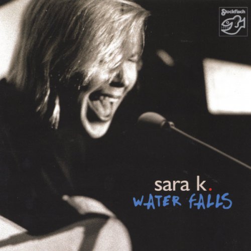 Sara K. - Water Falls (2002) CD-Rip