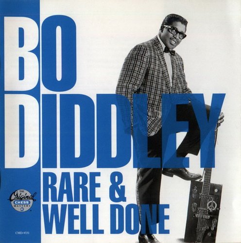 Bo Diddley - Rare & Well Done (1955-1968)