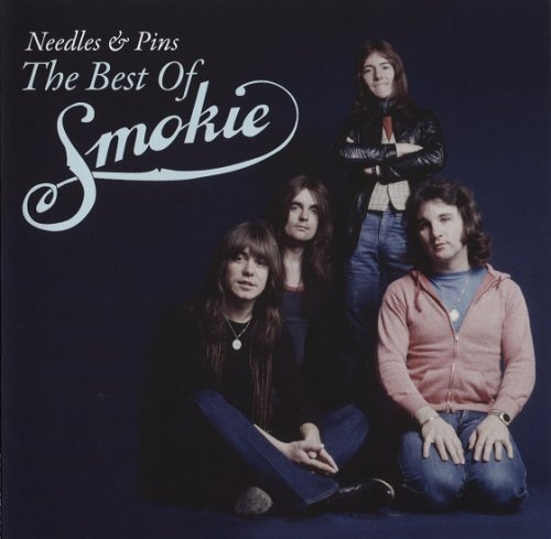 Smokie - Needles & Pins: The Best Of Smokie (2009)