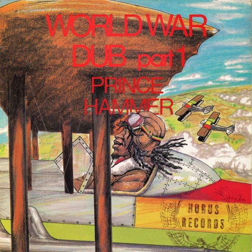 Prince Hammer - World War dub part 1 (1979/2013)