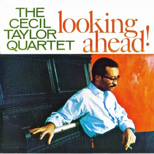 Cecil Taylor - Loooking Ahead (Remastered) (2019) [Hi-Res]