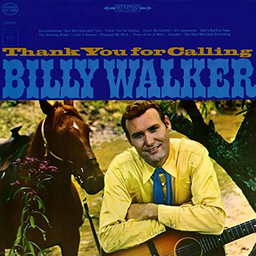 Billy Walker - Thank You for Calling (1964/2019)