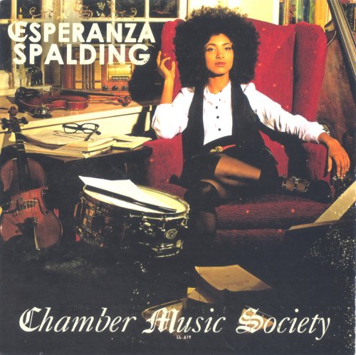 Esperanza Spalding - Chamber Music Society (2010) [Japan Edition]