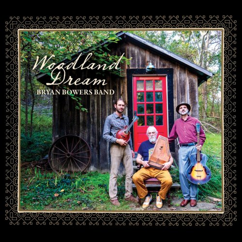 Bryan Bowers Band - Woodland Dream (2019)