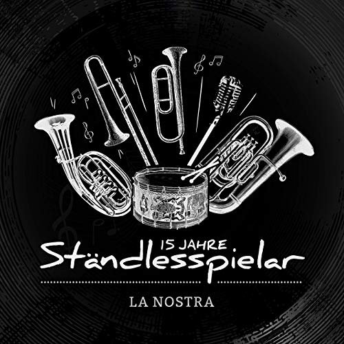 Ständlesspielar - La nostra (15 Jahre Ständlesspielar) (2019)