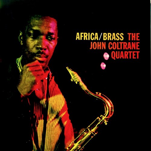 The John Coltrane Quartet - Africa / Brass (Bonus Tracks Version) (2019) [Hi-Res]