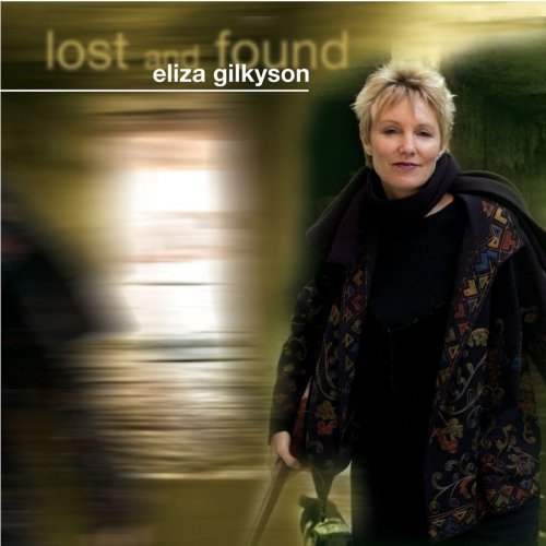 Eliza Gilkyson - Lost And Found (2002) FLAC
