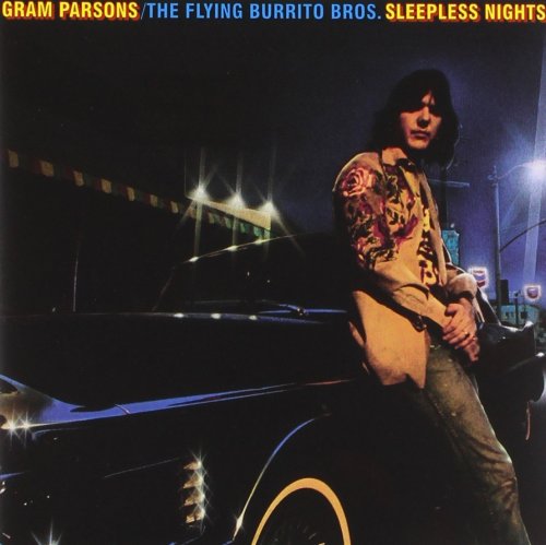 Gram Parsons / The Flying Burrito Brothers - Sleepless Nights (Reissue) (2006)