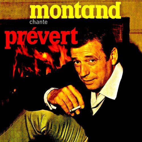 Yves Montand - Yves Montand Chante Jacques Prévert (2019) [Hi-Res]