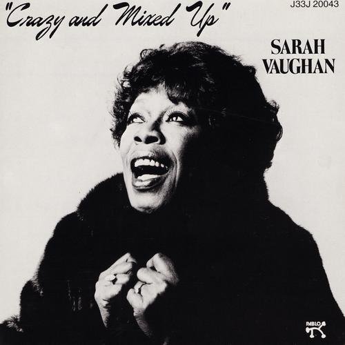 Sarah Vaughan - Crazy and Mixed Up (1985 Japan Edition)