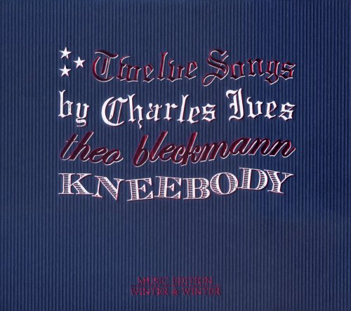 Theo Bleckmann & Kneebody - Twelve Songs By Charles Ives (2008)