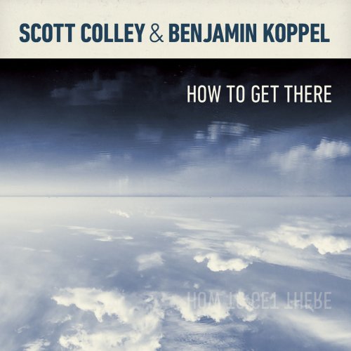 Scott Colley - How to Get There (2019)