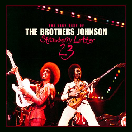 The Brothers Johnson - The Very Best Of: Strawberry Letter 23 (2003)