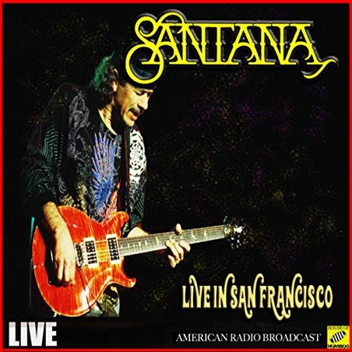 Santana - Santana Live in San Francisco (Live) (2019)