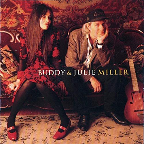 Buddy & Julie Miller - Buddy & Julie Miller (2001)