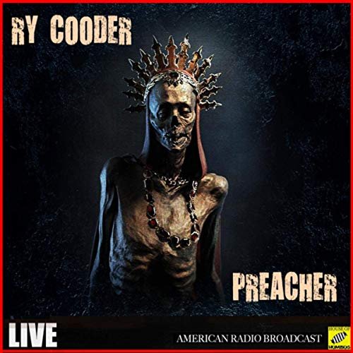 Ry Cooder - Preacher (Live) (2019)
