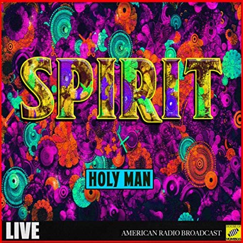 Spirit - Holy Man (Live) (2019)