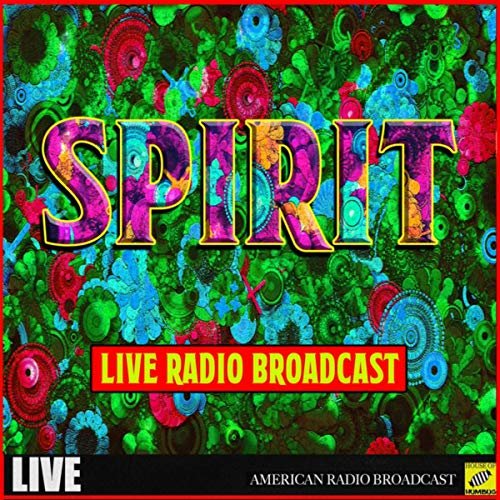 Spirit - Spirit - Live Radio Broadcast (Live) (2019)