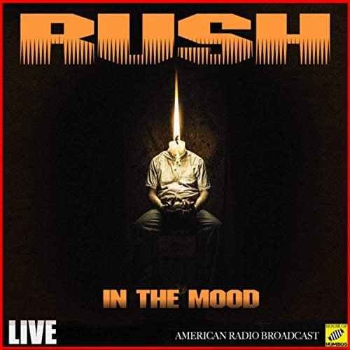 Rush - In the Mood (Live) (2019)