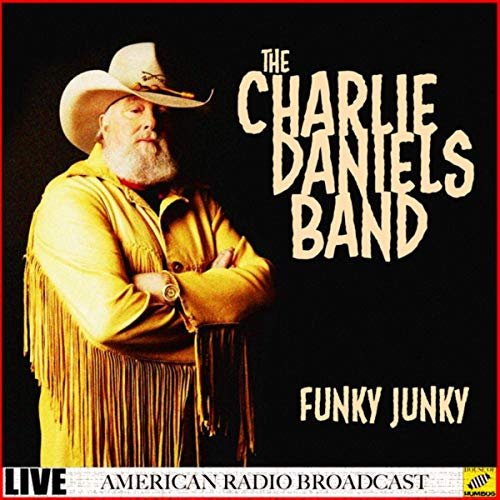 The Charlie Daniels Band - Funky Junky (Live) (2019)