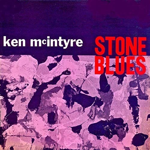 Ken McIntyre - Stone Blues (Remastered) (2019) [Hi-Res]